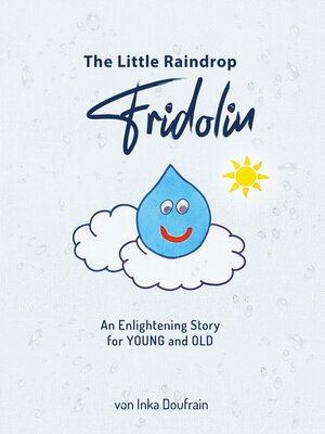 cover image of FRIDOLIN the little raindrop